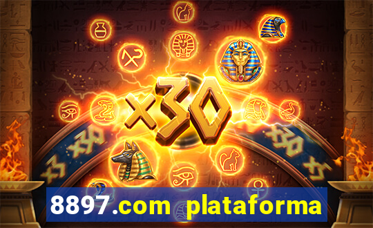 8897.com plataforma de jogos